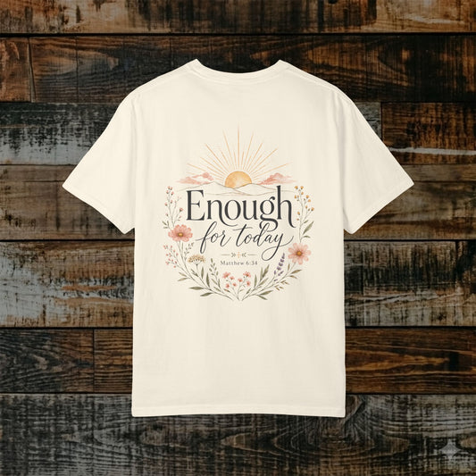 Illustrated Scripture Tee - Matthew 6:34 - Enough for today back print