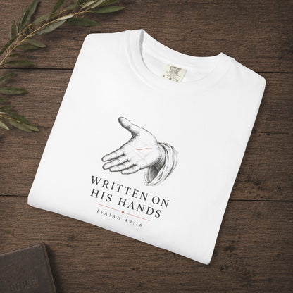 Written on His Hands — Isaiah 49:16 Subtle Scripture Tee | Chest Print