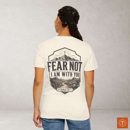 Illustrated Scripture - Joshua 1:9 - Fear Not I Am With You Tee