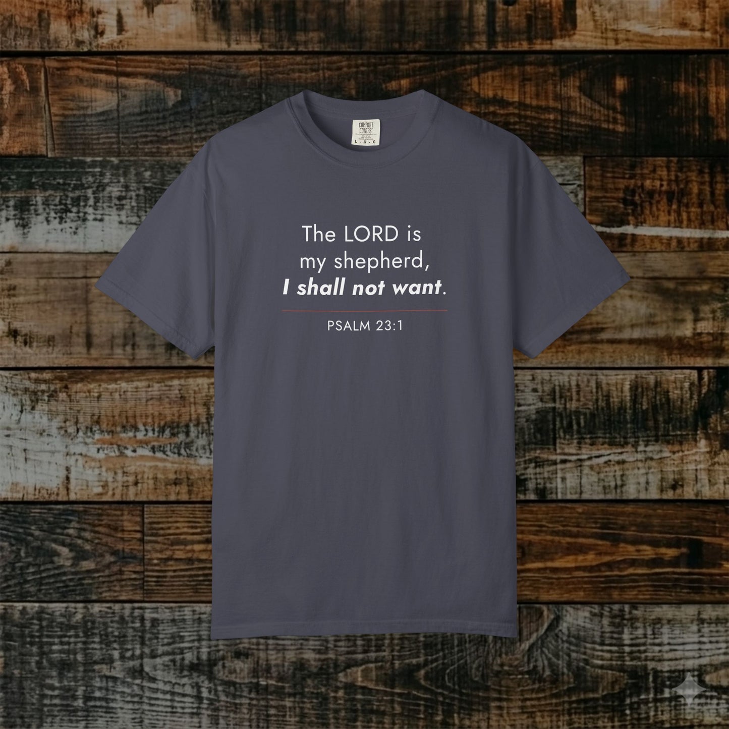 The Lord is My Shepherd — Psalm 23:1 Christian Scripture Tee