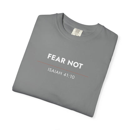 Fear Not — Isaiah 41:10 Christian Scripture Tee
