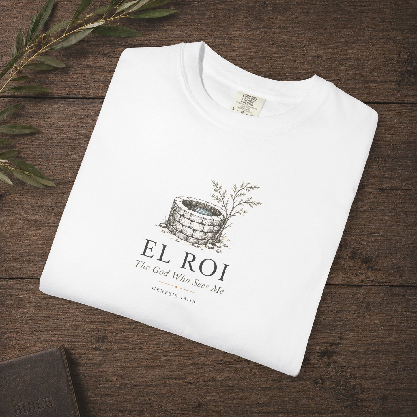 EL ROI - Names of God Tee - Genesis 16:13 - Front Print