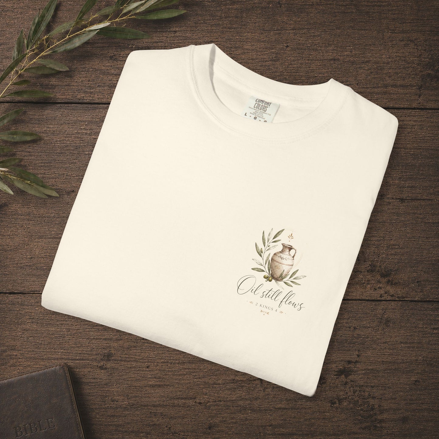 Oil Still Flows — 2 Kings 4 Subtle Scripture Tee | Chest Print