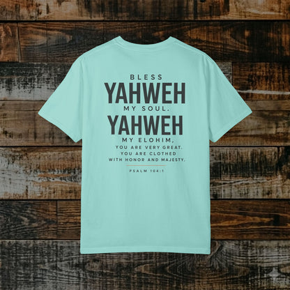 Psalm 104:1 Yahweh Hebrew-Roots Scripture Tee — Full Verse - Bless Yahweh O my soul