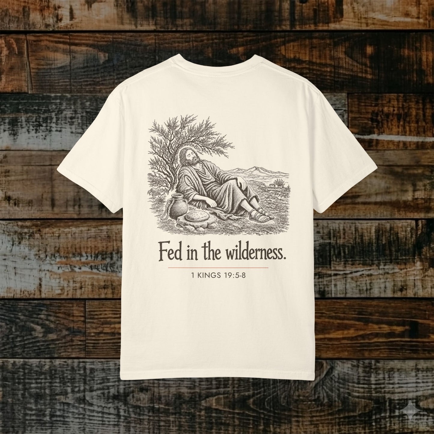 Illustrated Scripture Tee - 1 Kings 19:5-8 - Fed in the wilderness Shirt
