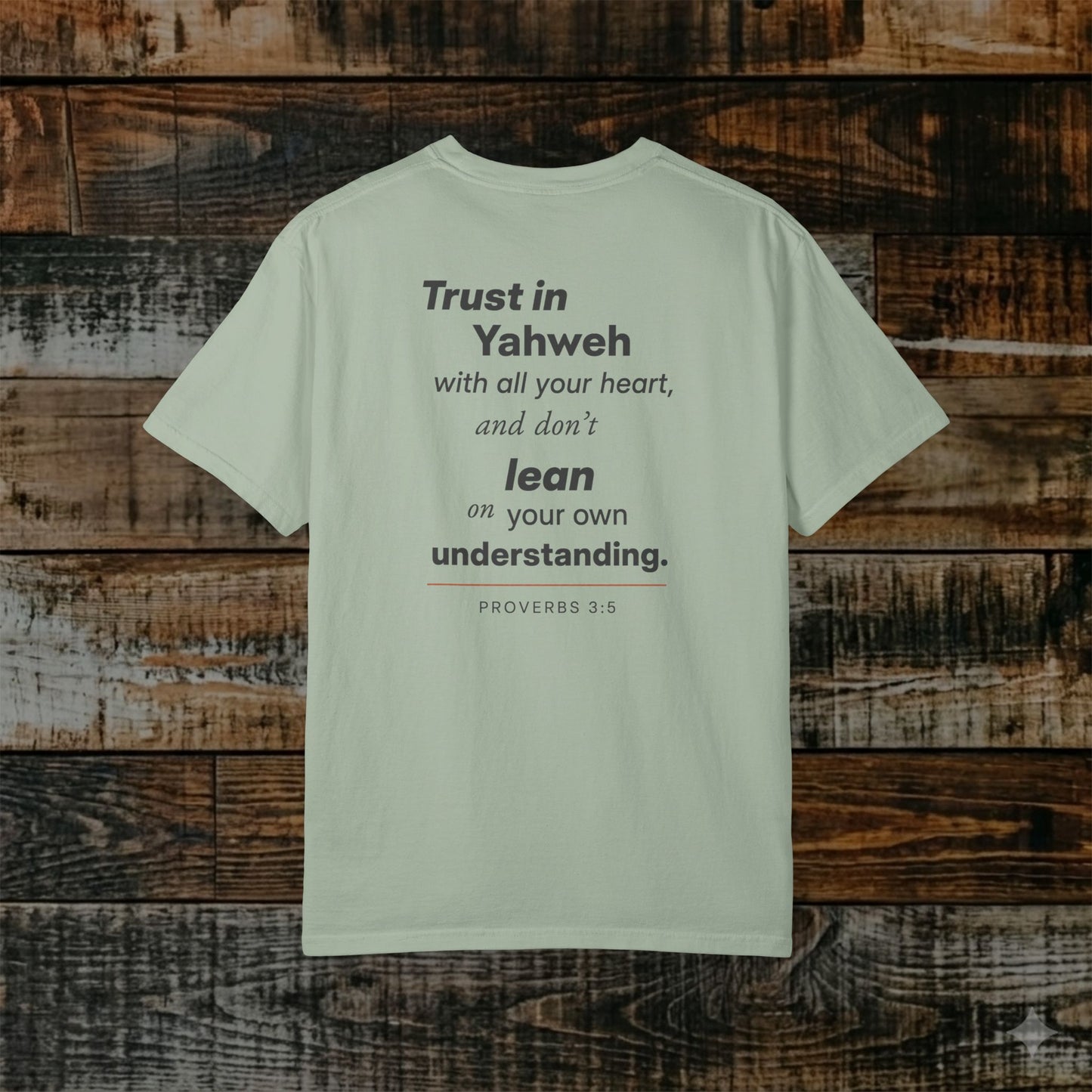 Proverbs 3:5 - Yahweh Hebrew Roots Scripture Tee - Full Verse - Trust in Yahweh