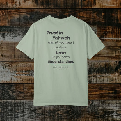 Proverbs 3:5 - Yahweh Hebrew Roots Scripture Tee - Full Verse - Trust in Yahweh
