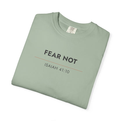 Fear Not — Isaiah 41:10 Christian Scripture Tee