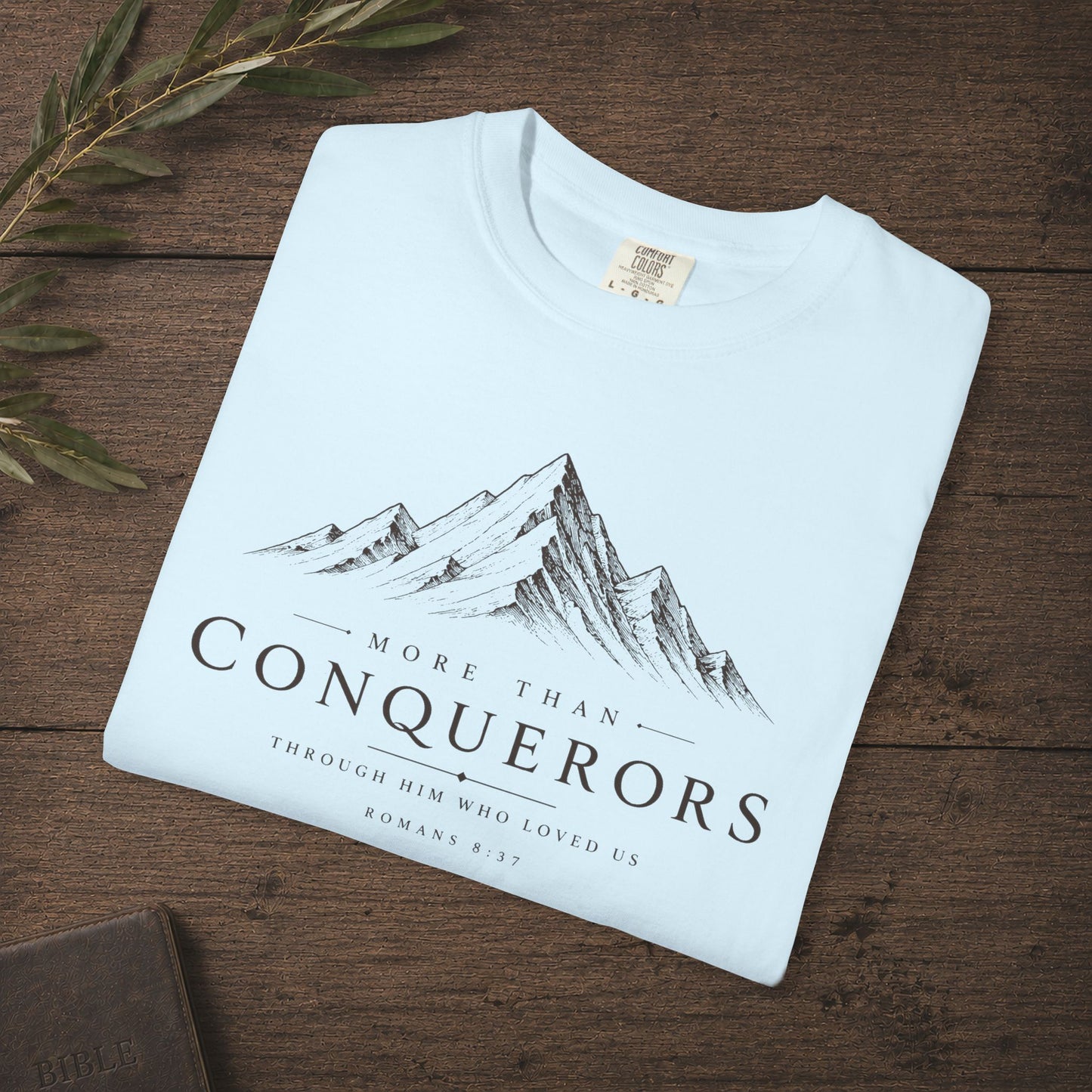 Illustrated Scripture Tee - Romans 8:37 - More than conquerors, Conquering Mountains Tee