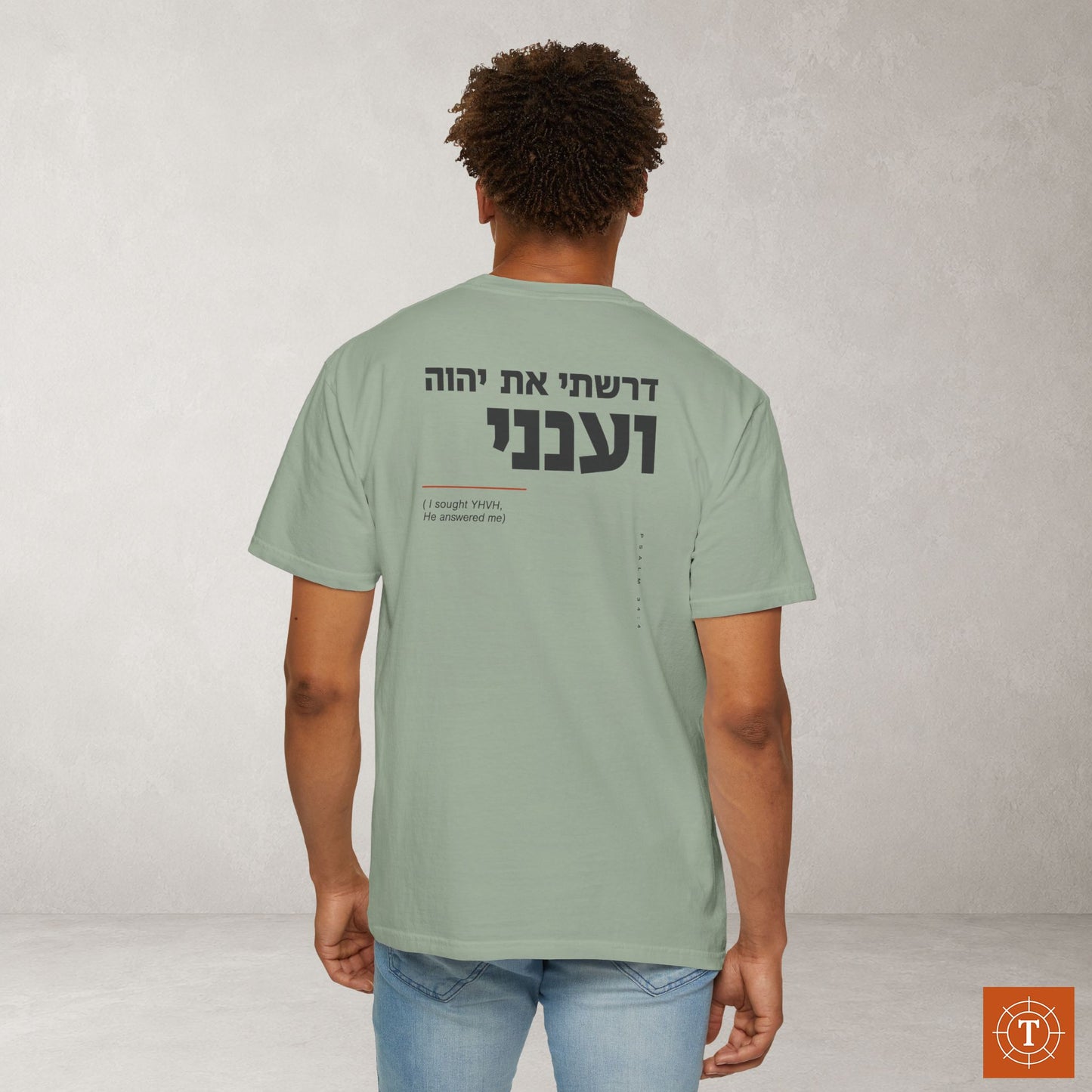 Original Language Scripture Tee: Psalm 34:4 - I sought YHVH and He answered