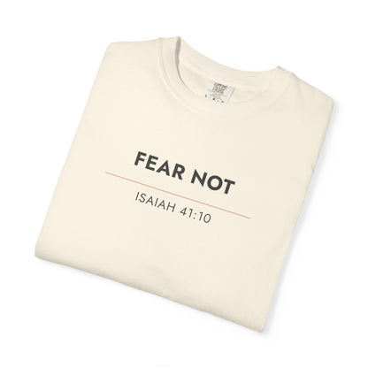Fear Not — Isaiah 41:10 Christian Scripture Tee
