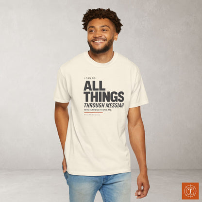 Philippians 4:13 Minimalist Hebrew Roots Scripture Tee - I can do all things through Messiah