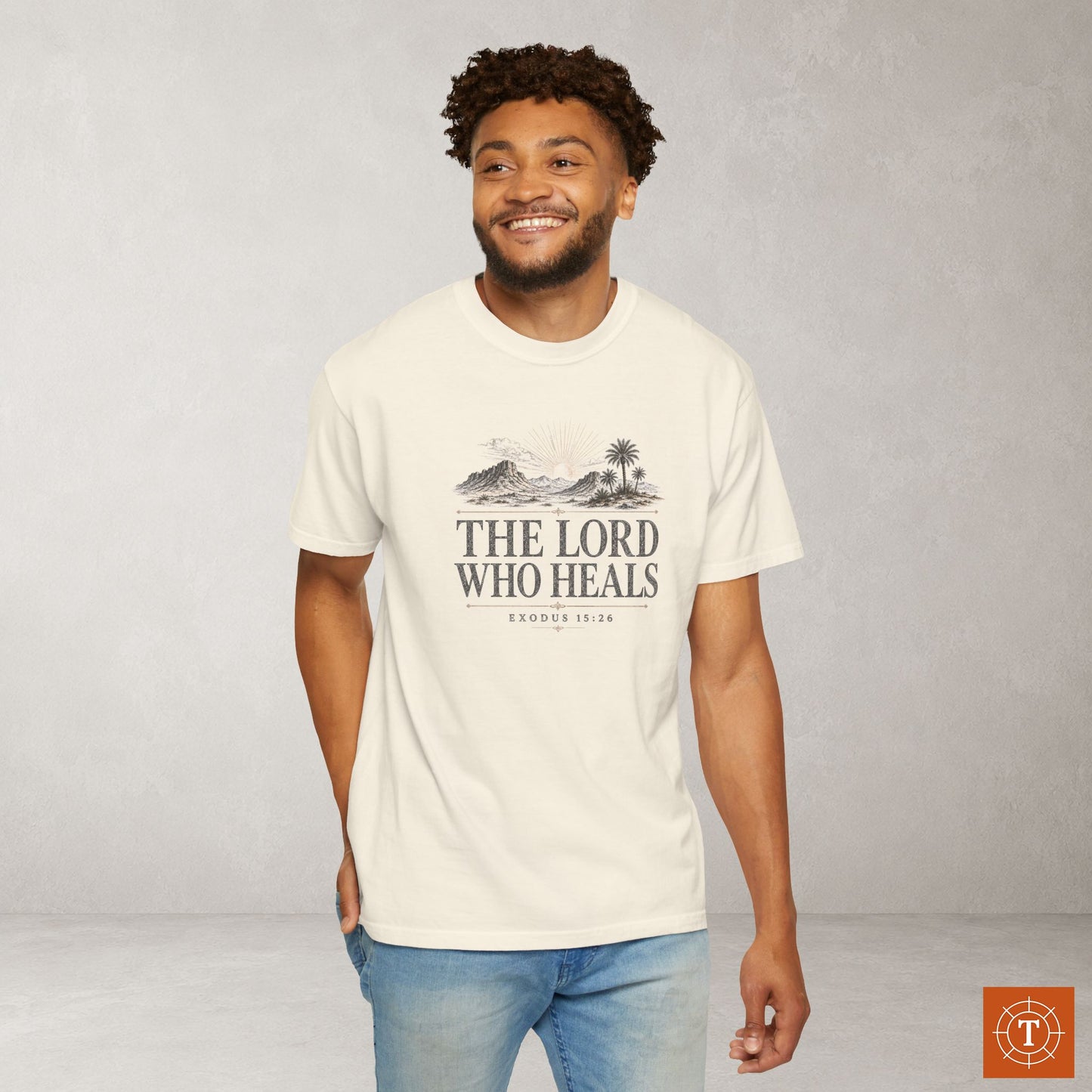 The Lord Who Heals Shirt — Exodus 15:26 Christian Statement Tee
