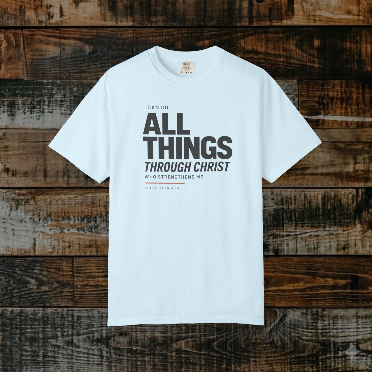 Philippians 4:13 Minimalist Christian Bible Verse Tee - I can do all things through Christ Shirt