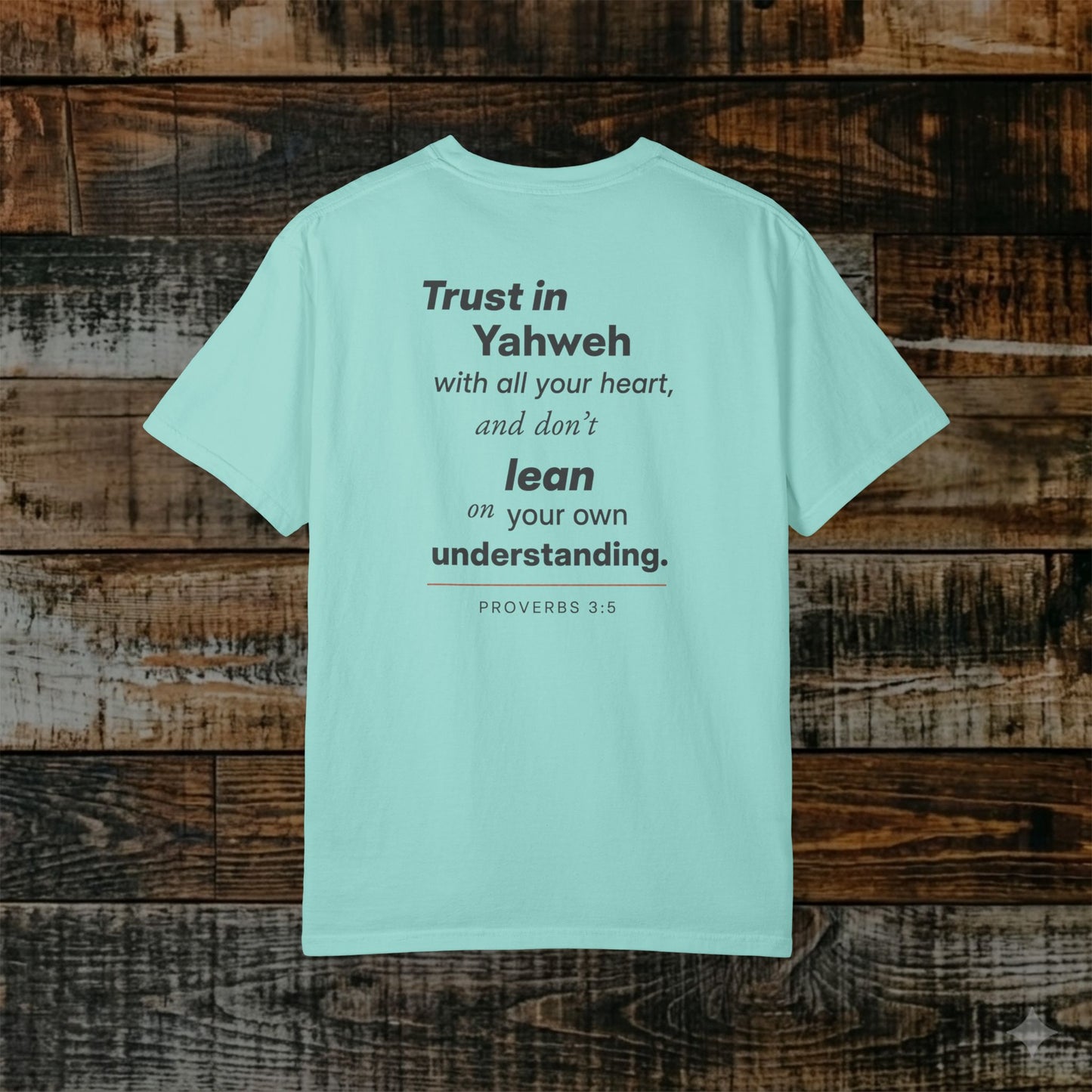 Proverbs 3:5 - Yahweh Hebrew Roots Scripture Tee - Full Verse - Trust in Yahweh