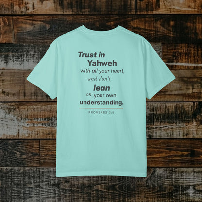Proverbs 3:5 - Yahweh Hebrew Roots Scripture Tee - Full Verse - Trust in Yahweh