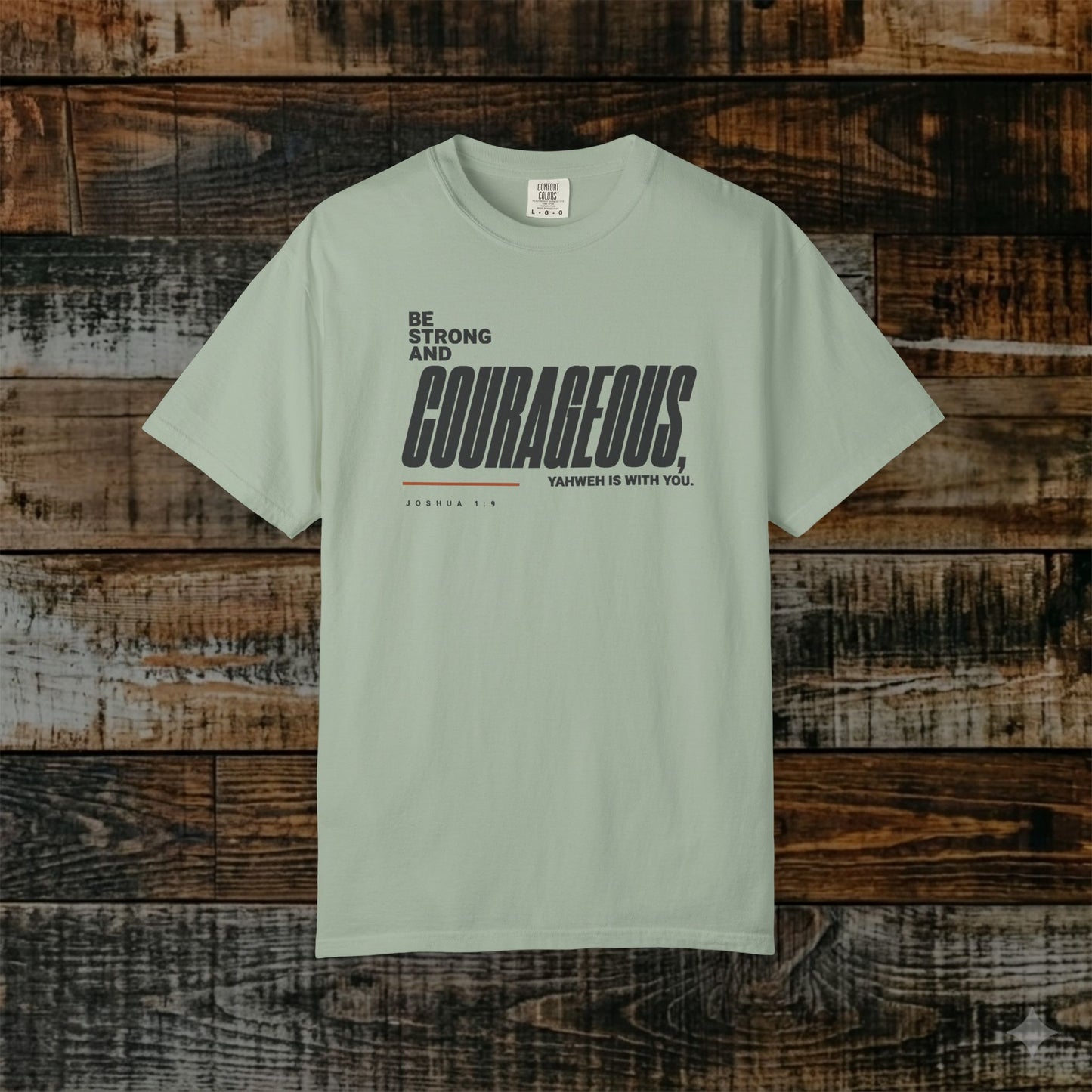 Joshua 1:9 Minimalist Hebrew Roots Scripture Tee - Be strong and courageous