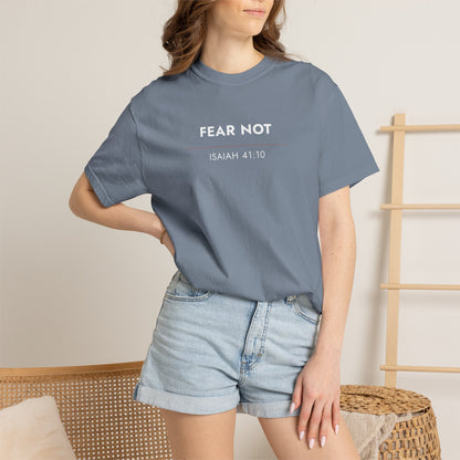 Fear Not — Isaiah 41:10 Christian Scripture Tee