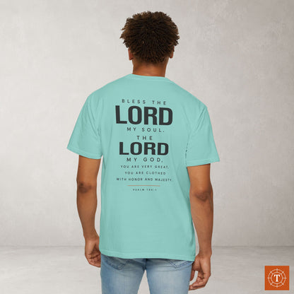 Psalm 104:1 Christian Scripture Tee - Full Verse - Bless the Lord, O my soul