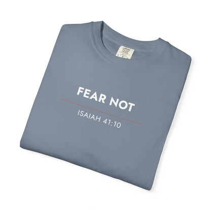 Fear Not — Isaiah 41:10 Christian Scripture Tee
