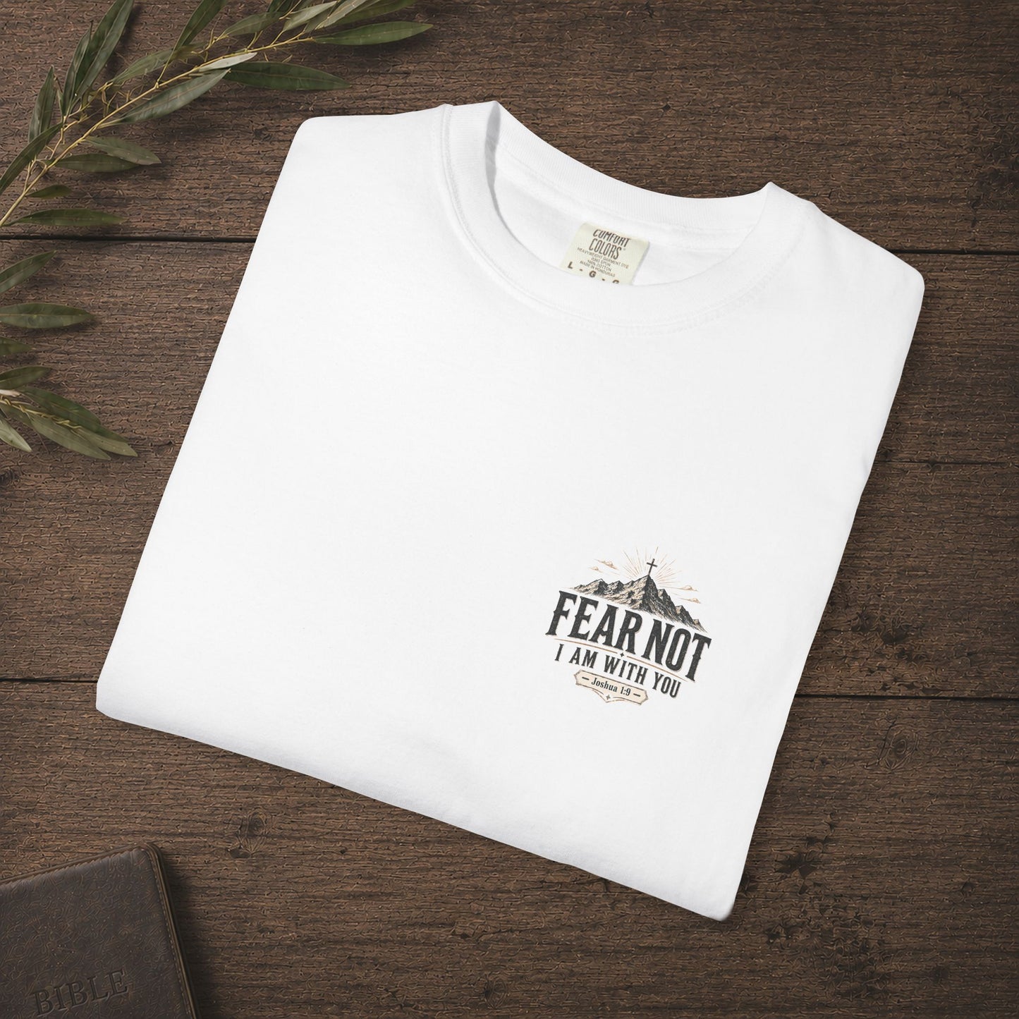 Fear Not — Joshua 1:9 Subtle Scripture Tee | Chest Print