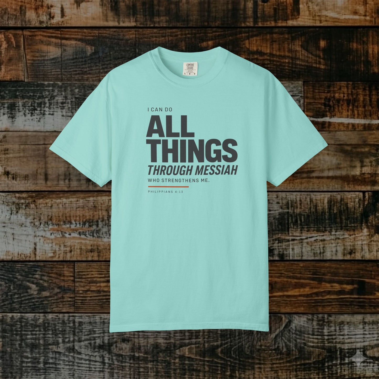 Philippians 4:13 Minimalist Hebrew Roots Scripture Tee - I can do all things through Messiah