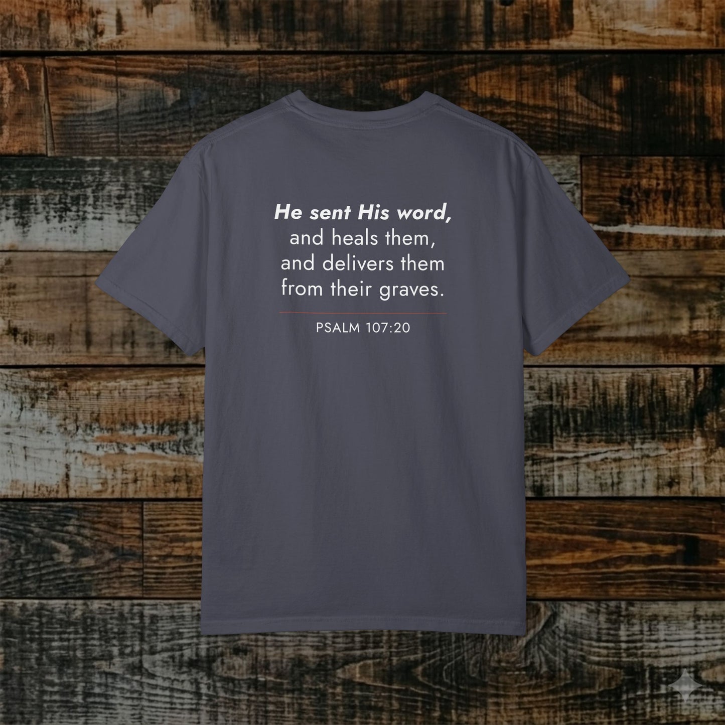 Psalm 107:20 Christian Hebrew-Roots Scripture Tee — Full Verse Collection