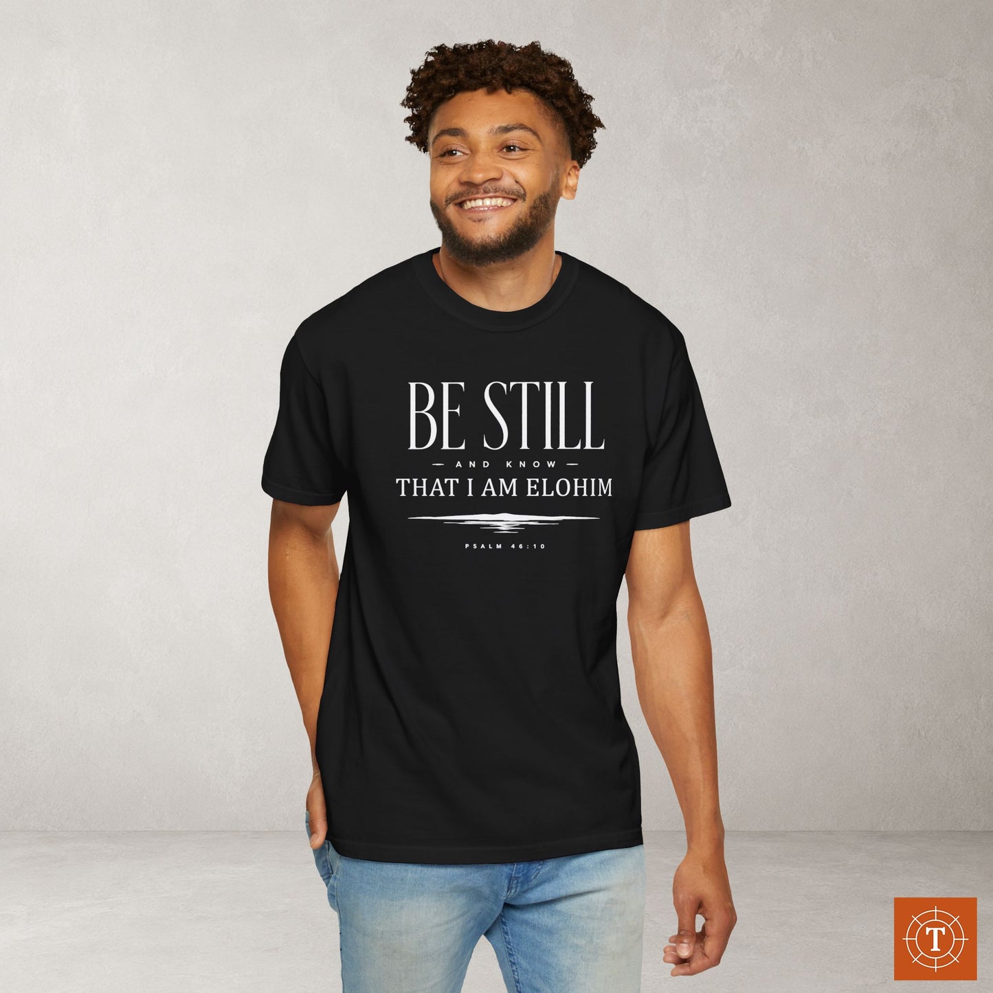 Illustrated Scripture - Psalm 46:10 - Be Still And Know That I am Elohim