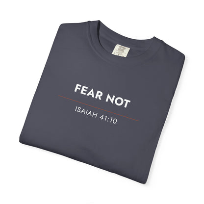 Fear Not — Isaiah 41:10 Christian Scripture Tee