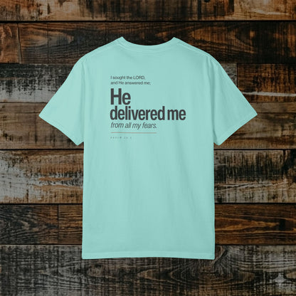 Psalm 34:4 Christian Scripture Tee - Full Verse - He delivered me from all my fears