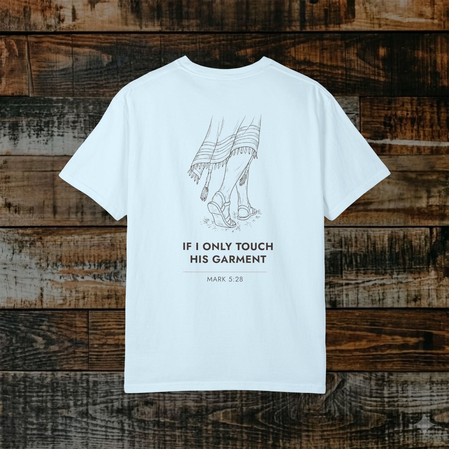 Illustrated Scripture Tee - Mark 5:28 - Remarkable faith