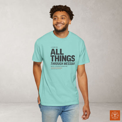 Philippians 4:13 Minimalist Hebrew Roots Scripture Tee - I can do all things through Messiah
