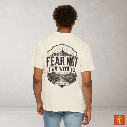 Illustrated Scripture - Joshua 1:9 - Fear Not I Am With You Tee