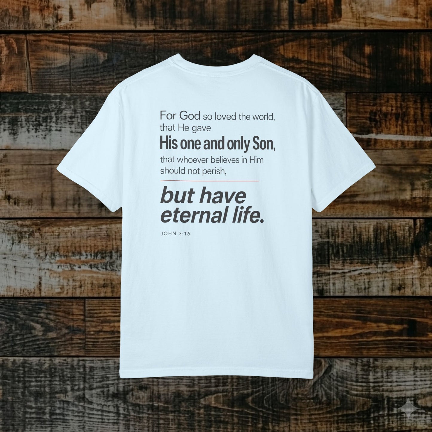 John 3:16 Christian Scripture Tee - Full Verse - For God so live the world