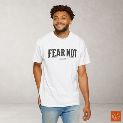 Fear Not — Joshua 1:9 Statement Scripture Tee