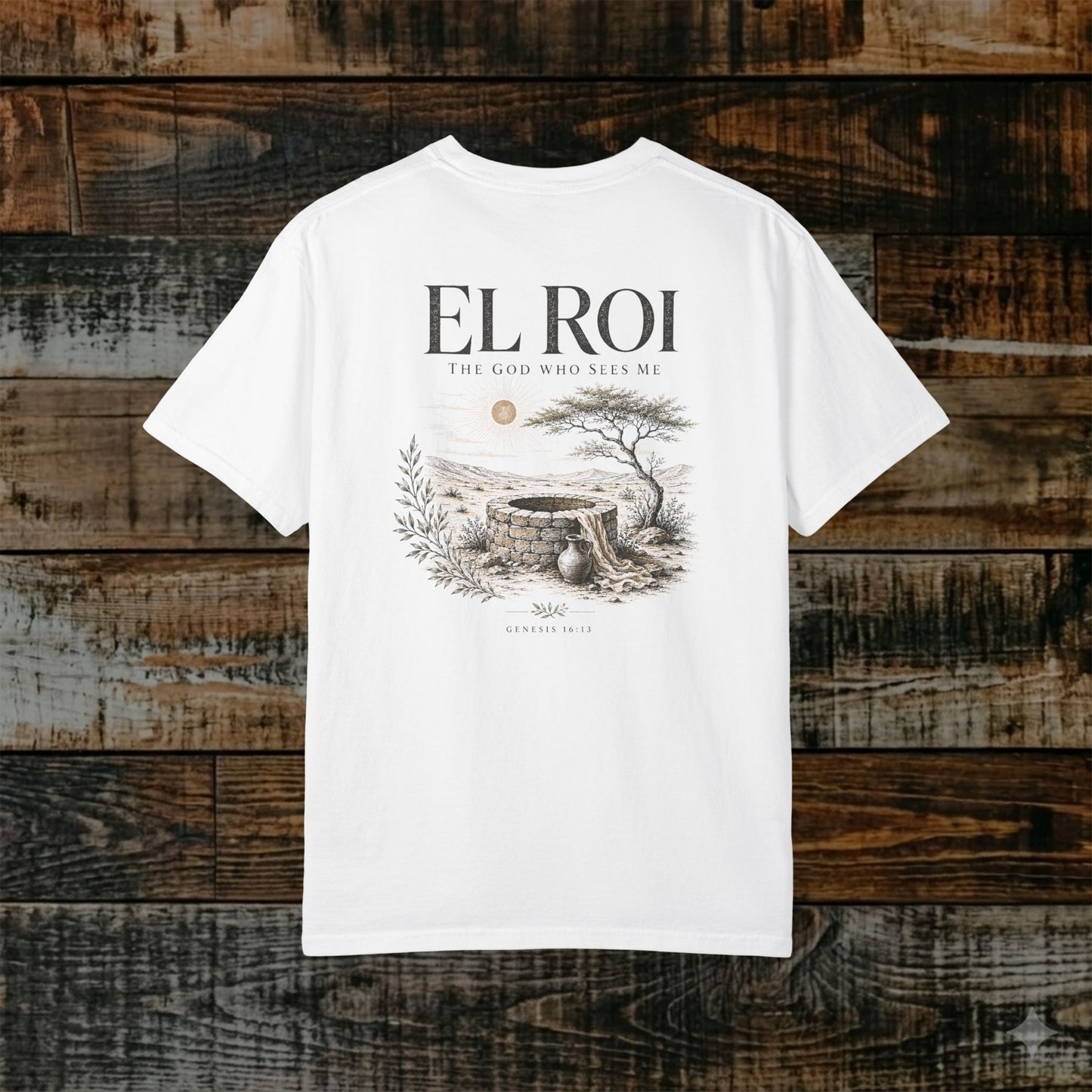 EL ROI - Names of God Tee - Genesis 16:13 - Back Print