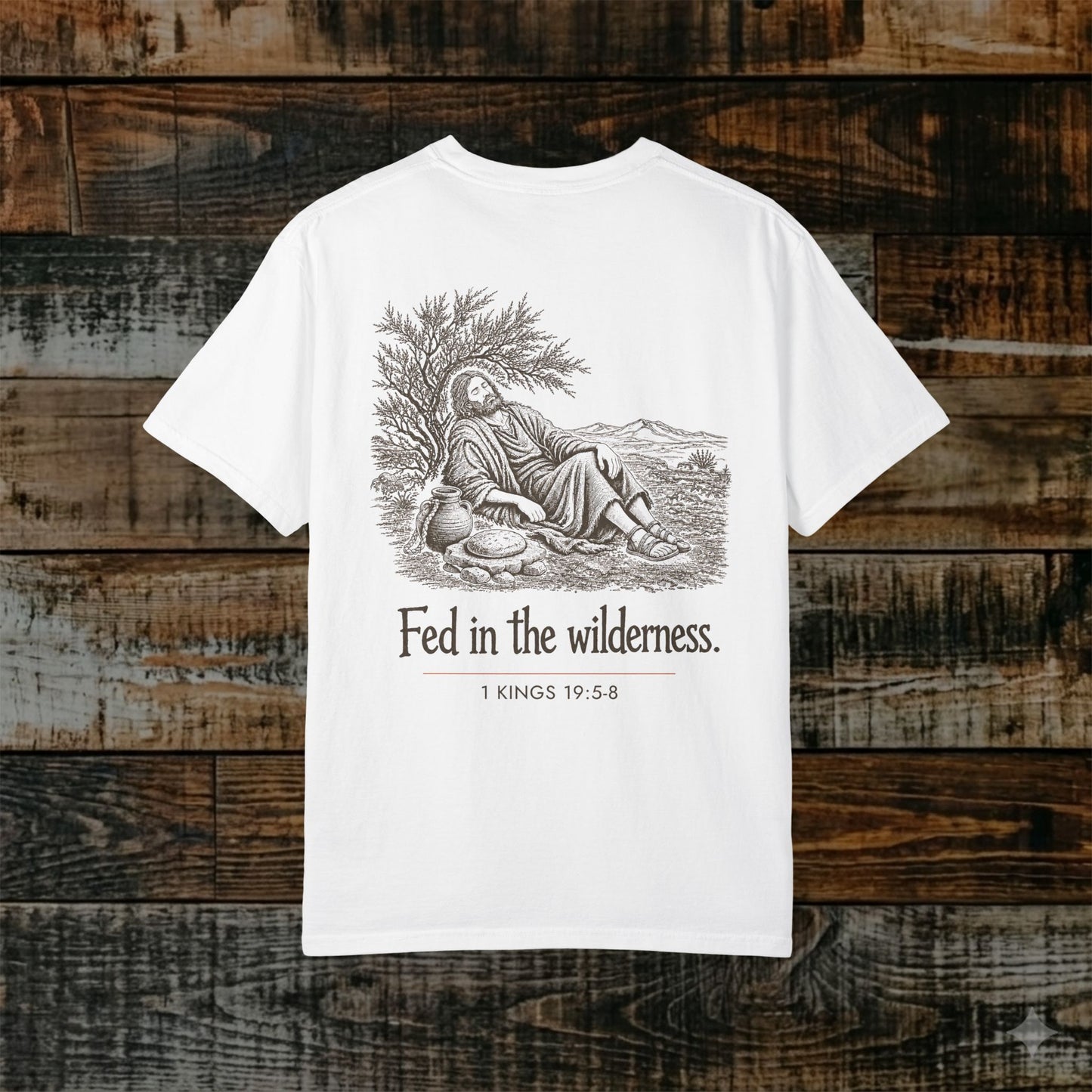 Illustrated Scripture Tee - 1 Kings 19:5-8 - Fed in the wilderness Shirt