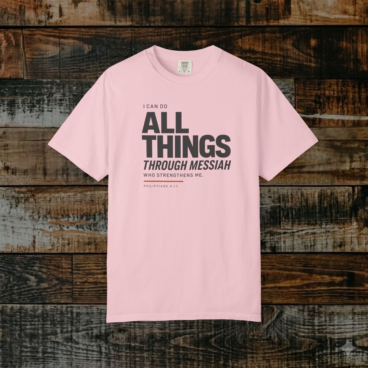 Philippians 4:13 Minimalist Hebrew Roots Scripture Tee - I can do all things through Messiah