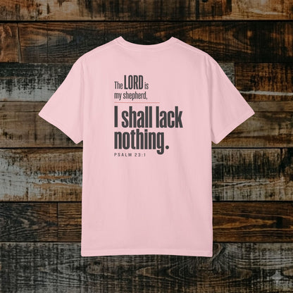 Psalm 23:1 Christian Scripture Tee - Full Verse - The Lord is my shepherd