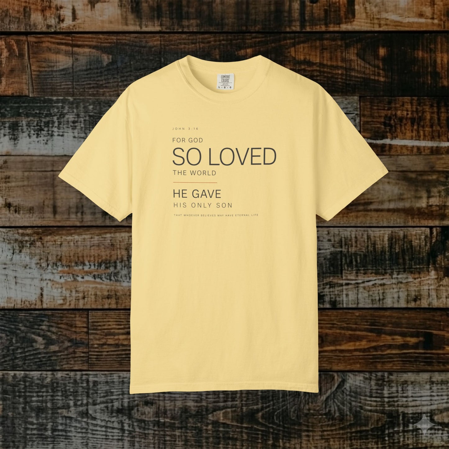 John 3:16 Minimalist Christian Scripture Tee - God so loved the world, He gave His only Son.