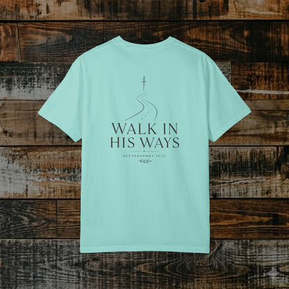 Illustrated Scripture - Deuteronomy 10:12 - Modern Walk in His Ways Tee
