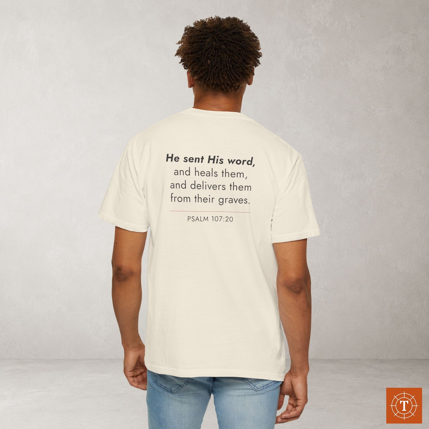 Psalm 107:20 Christian Hebrew-Roots Scripture Tee — Full Verse Collection
