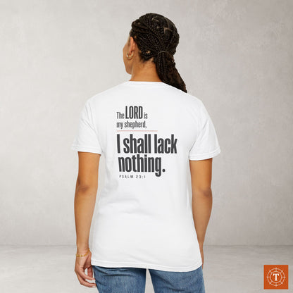 Psalm 23:1 Christian Scripture Tee - Full Verse - The Lord is my shepherd