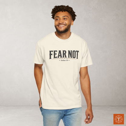 Fear Not — Joshua 1:9 Statement Scripture Tee