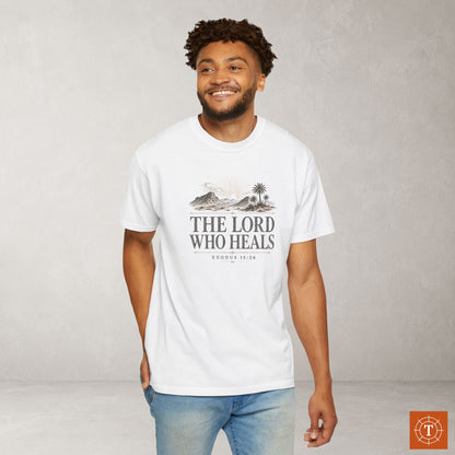 The Lord Who Heals Shirt — Exodus 15:26 Christian Statement Tee