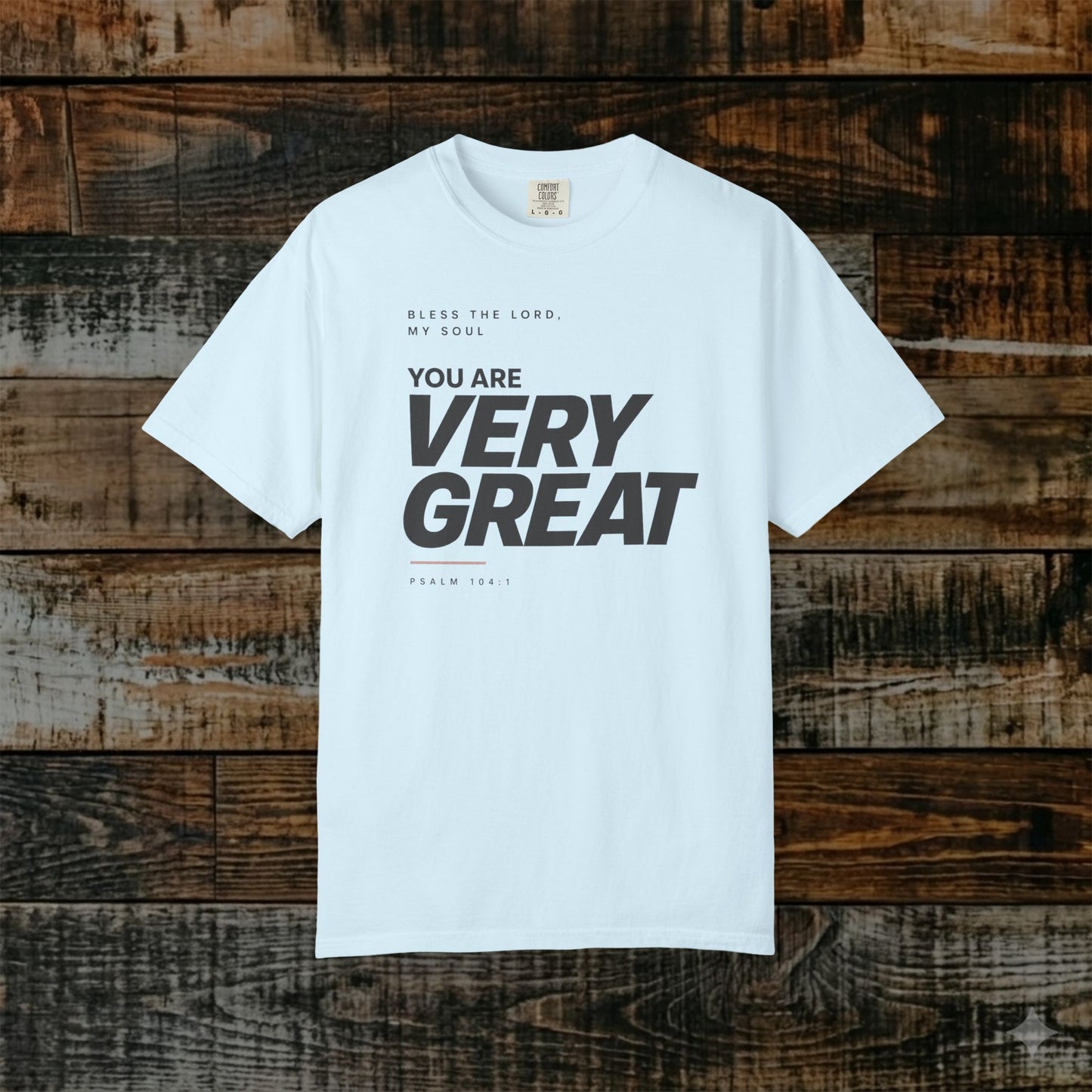 Psalm 104:1 Minimalist Christian Bible Verse Tee - Bless the LORD, my soul