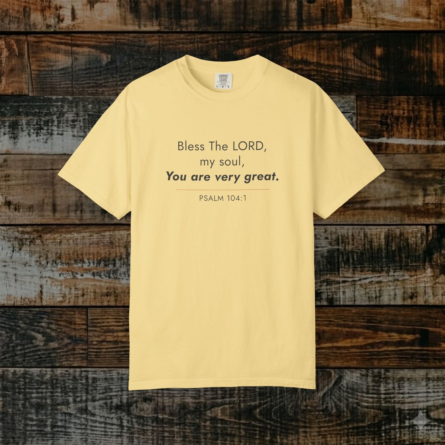 Psalm 104:1 Minimalist Bible Verse — Christian Scripture Tee