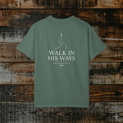 Illustrated Scripture - Deuteronomy 10:12 - Modern Walk in His Ways Tee