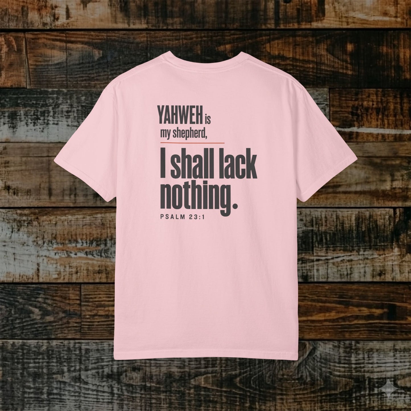Psalm 23:1 Hebrew Roots Scripture Tee - Full Verse - Yahweh is my shepherd