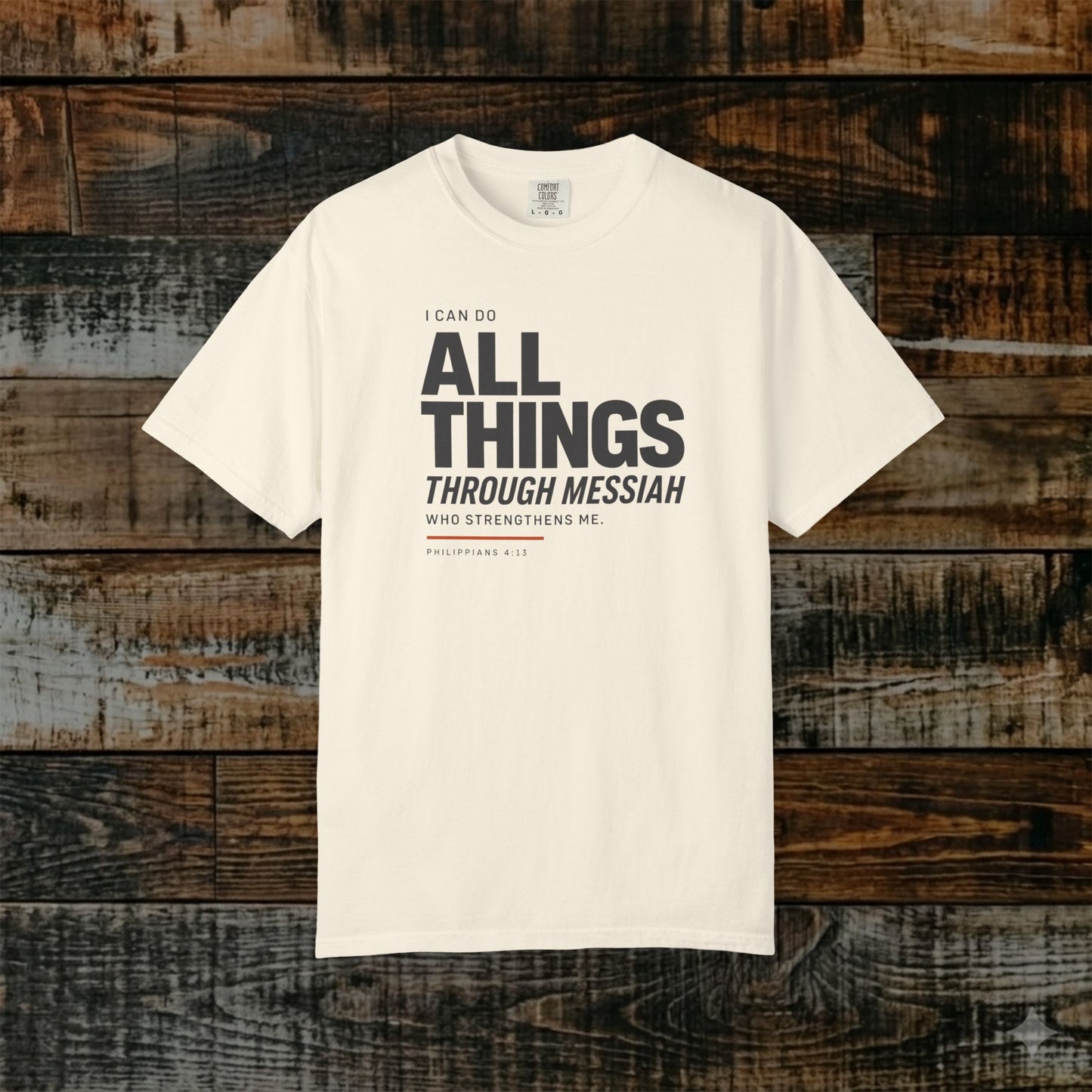 Philippians 4:13 Minimalist Hebrew Roots Scripture Tee - I can do all things through Messiah